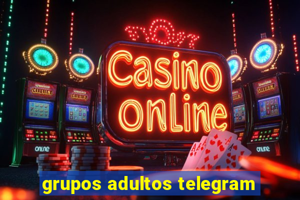 grupos adultos telegram